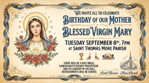 Celebrate the Birthday of Our Blessed Virgin Mary